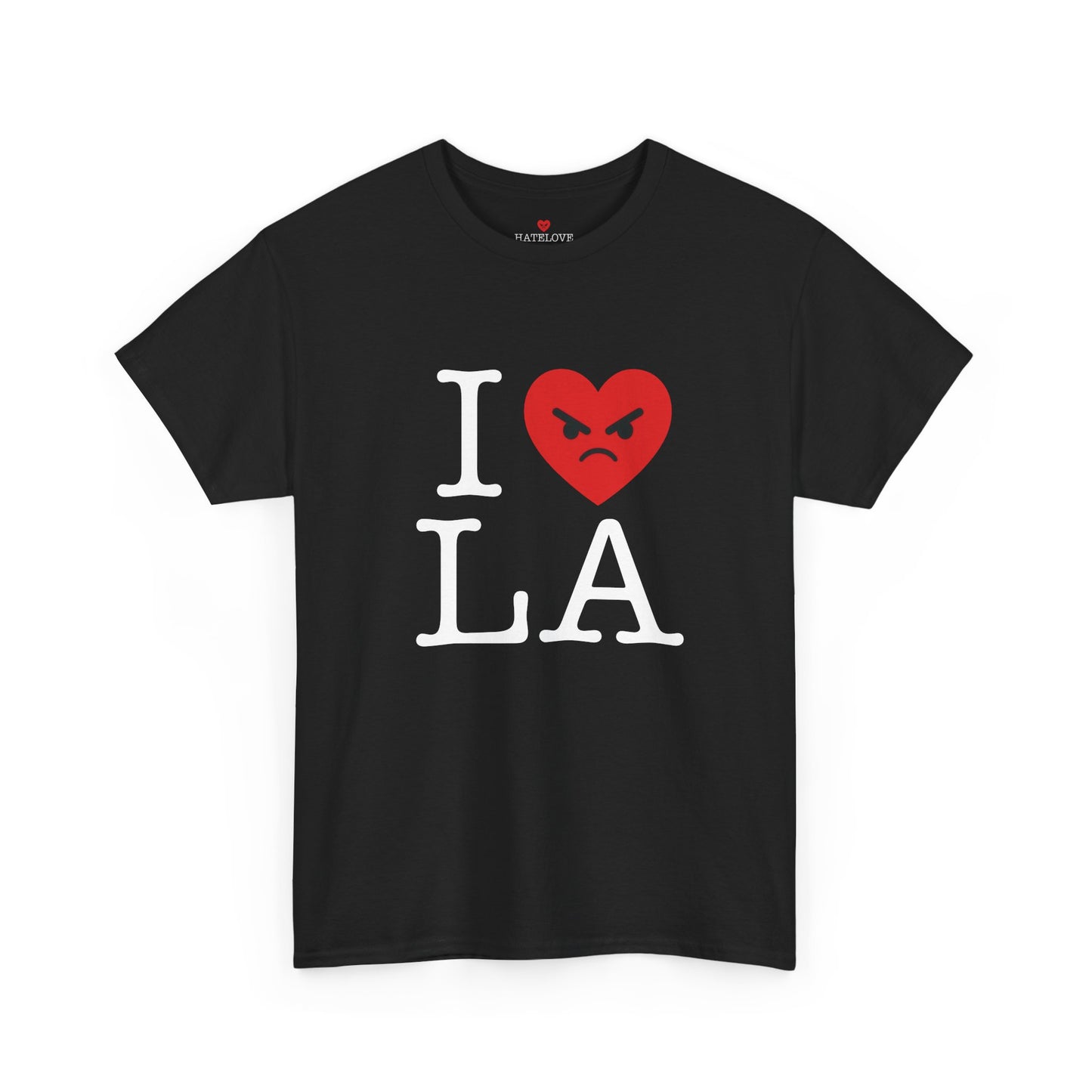 Anti Los Angeles T-Shirt - I HATE LA